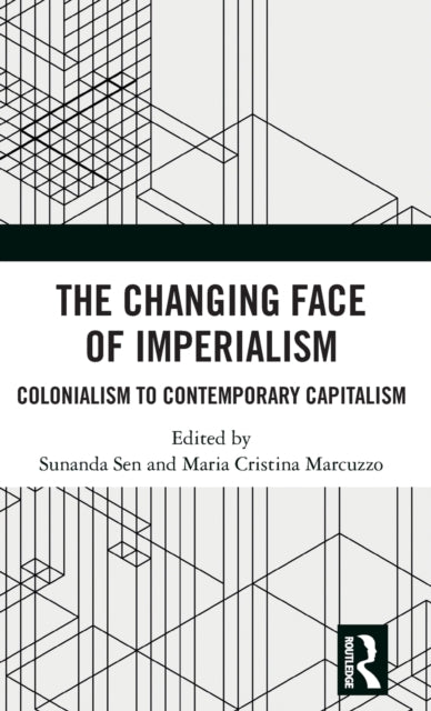 Book cover of: Changing Face of Imperialism. By: Sunanda Sen