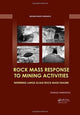 Book cover of: Rock Mass Response to Mining Activities. By: Tadeusz Szwedzicki