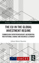 Book cover of: EU in the Global Investment Regime. By: Johann Robert Basedow