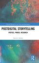 Book cover of: Postdigital Storytelling. By: Spencer Jordan
