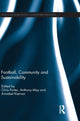 Book cover of: Football, Community and Sustainability. By: Chris Porter