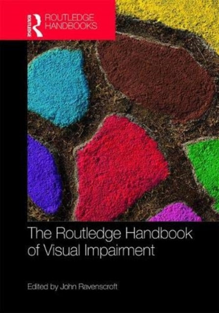 Book cover of: Routledge Handbook of Visual Impairment. By: John Ravenscroft