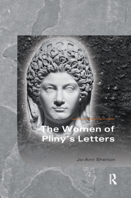 Book cover of: Women of Pliny's Letters. By: Jo-Ann Shelton