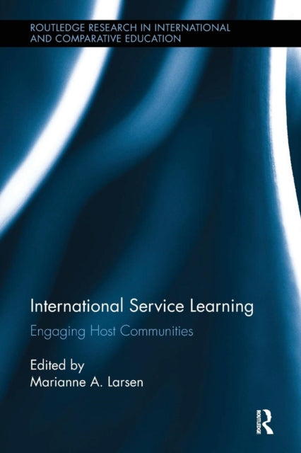 Book cover of: International Service Learning. By: Marianne Larsen