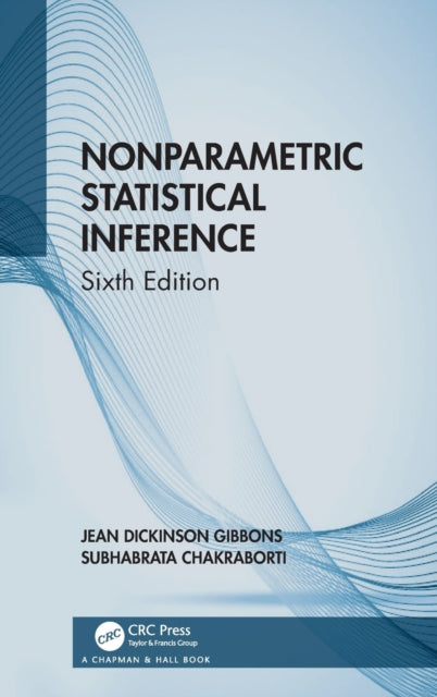 Book cover of: Nonparametric Statistical Inference. By: Jean Dickinson Gibbons
