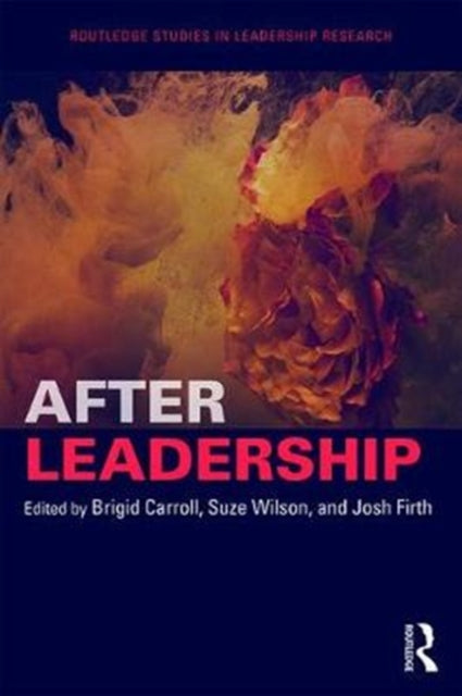 Book cover of: After Leadership. By: Brigid Carroll