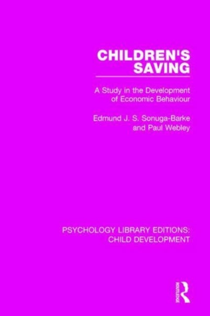 Book cover of: Children's Saving. By: Edmund J. S. Sonuga-Barke