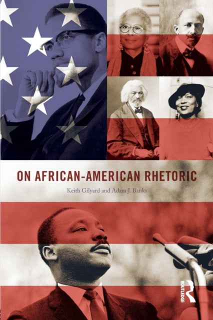 Book cover of: On African-American Rhetoric. By: Keith Gilyard