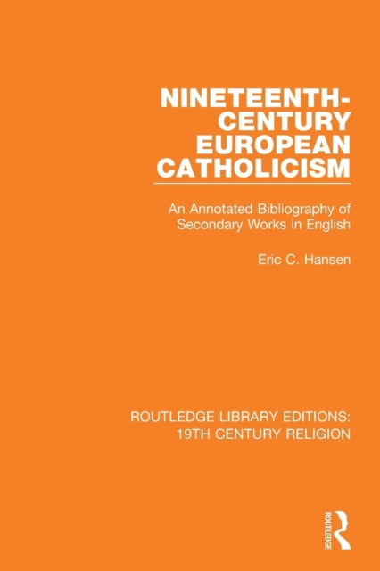 Book cover of: Nineteenth-Century European Catholicism. By: Eric C. Hansen