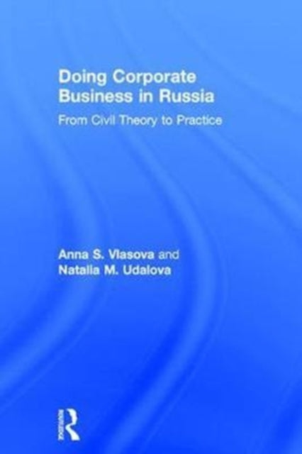 Book cover of: Doing Corporate Business in Russia. By: Anna S. Vlasova