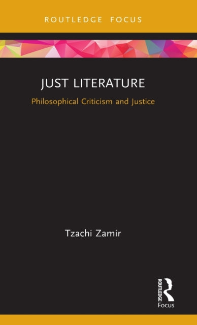 Book cover of: Just Literature. By: Tzachi Zamir