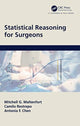 Book cover of: Statistical Reasoning for Surgeons. By: Mitchell Maltenfort