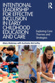 Book cover of: Intentional Leadership for Effective Inclusion in Early Childhood Education and Care. By: Mary Moloney