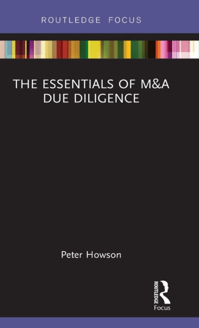 Book cover of: Essentials of M&A Due Diligence. By: Peter Howson