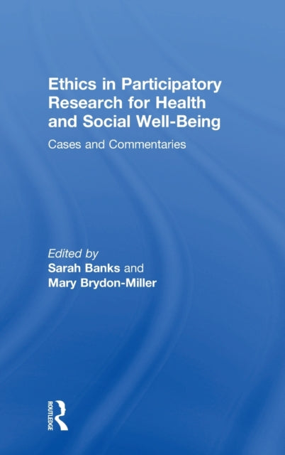 Book cover of: Ethics in Participatory Research for Health and Social Well-Being. By: Sarah Banks