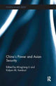Book cover of: China's Power and Asian Security. By: Mingjiang Li