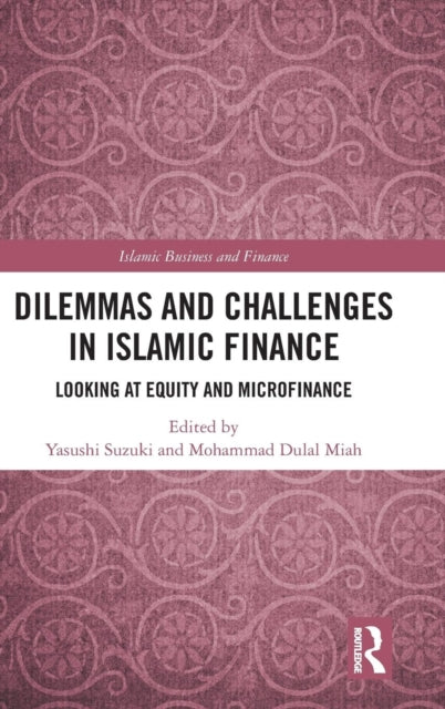 Book cover of: Dilemmas and Challenges in Islamic Finance