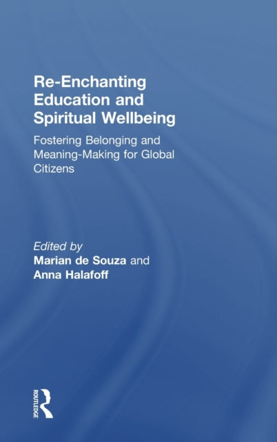 Re-Enchanting Education and Spiritual Wellbeing