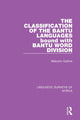 Book cover of: Classification of the Bantu Languages bound with Bantu Word Division. By: Malcolm Guthrie