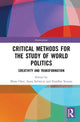 Book cover of: Critical Methods for the Study of World Politics. By: Shine Choi