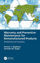Book cover of: Warranty and Preventive Maintenance for Remanufactured Products. By: Surendra M. Gupta