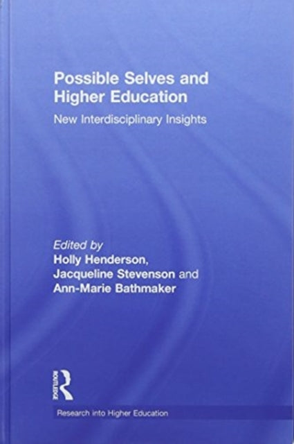 Book cover of: Possible Selves and Higher Education. By: Holly Henderson