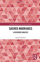 Book cover of: Sacred Marriages. By: David F. Mullins