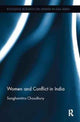Book cover of: Women and Conflict in India. By: Sanghamitra Choudhury