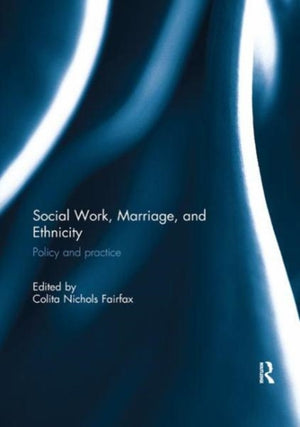 Social Work, Marriage, and Ethnicity