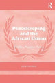 Book cover of: Peacekeeping and the African Union. By: Jude Cocodia