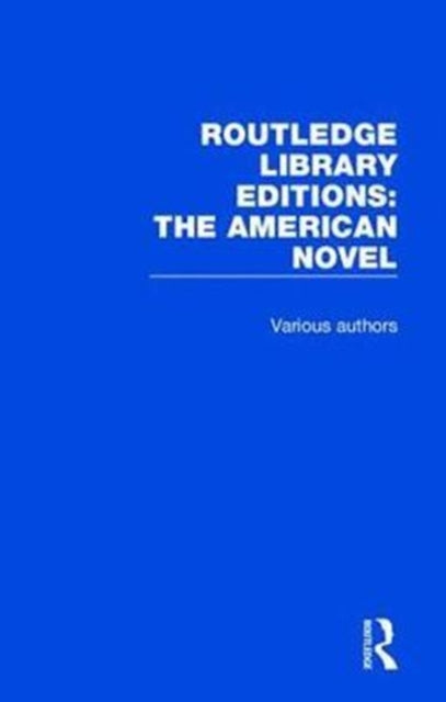 Book cover of: Routledge Library Editions: The American Novel