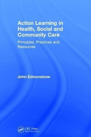 Action Learning in Health, Social and Community Care