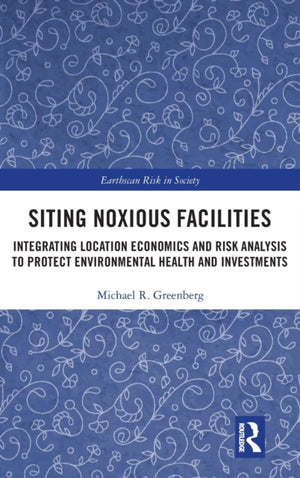 Siting Noxious Facilities