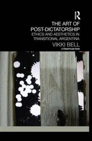 The Art of Post-Dictatorship