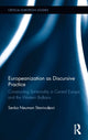 Book cover of: Europeanization as Discursive Practice. By: Senka Neuman-Stanivukovic