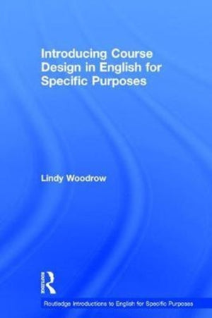 Introducing Course Design in English for Specific Purposes