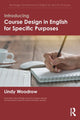 Book cover of: Introducing Course Design in English for Specific Purposes. By: Lindy Woodrow