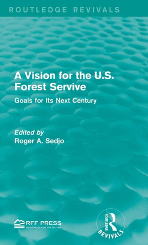 Vision for the U.S. Forest Service