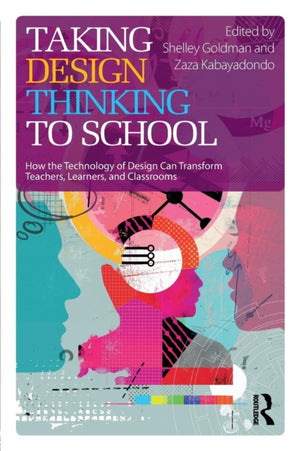 Taking Design Thinking to School