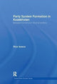 Book cover of: Party System Formation in Kazakhstan. By: Rico Isaacs