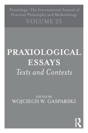 Praxiological Essays