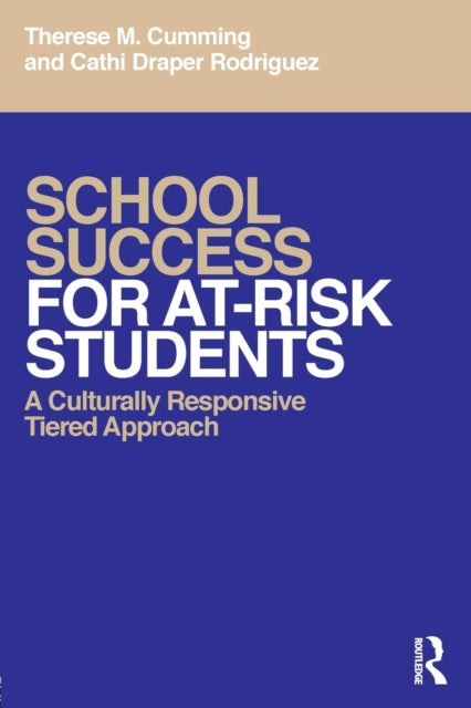 Book cover of: School Success for At-Risk Students. By: Therese M. Cumming