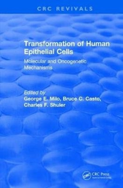 Book cover of: Transformation of Human Epithelial Cells (1992). By: George E. Milo