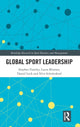 Book cover of: Global Sport Leadership. By: Stephen Frawley