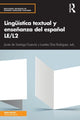 Book cover of: Linguistica textual y ensenanza del espanol LE/L2. By: Javier de Santiago-Guervós