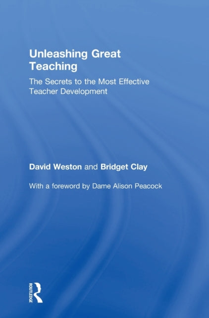 Book cover of: Unleashing Great Teaching. By: David Weston