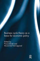 Book cover of: Business cycle theory as a basis for economic policy. By: Pascal Bridel