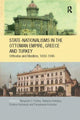 Book cover of: State-Nationalisms in the Ottoman Empire, Greece and Turkey. By: Benjamin C. Fortna