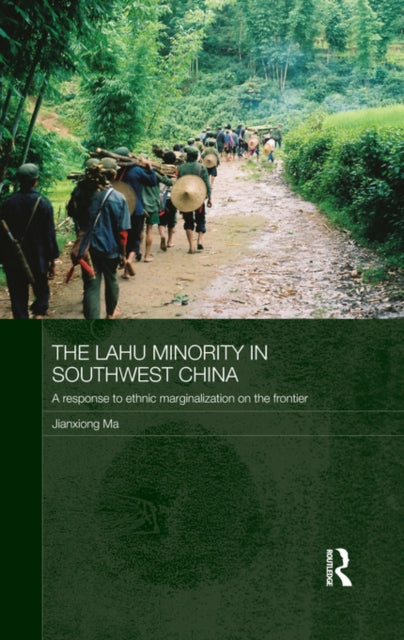 Book cover of: Lahu Minority in Southwest China. By: Jianxiong Ma