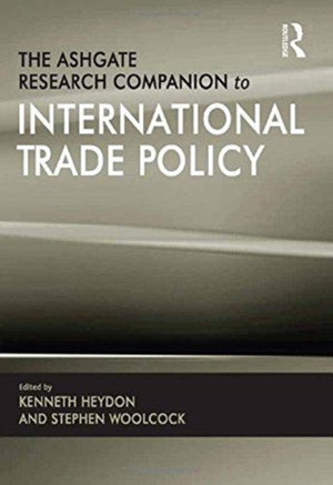 The Ashgate Research Companion to International Trade Policy